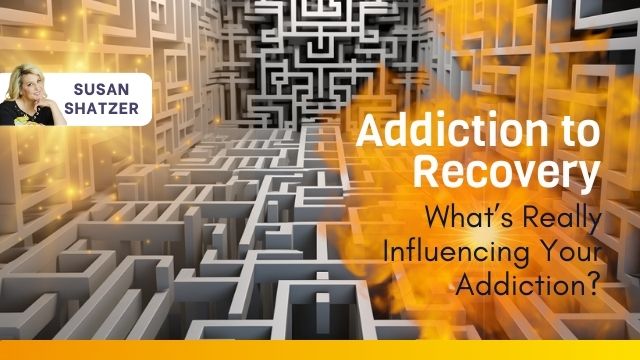 Addiction-to-Recovery_-What-Is-Influencing-Your-Addiction