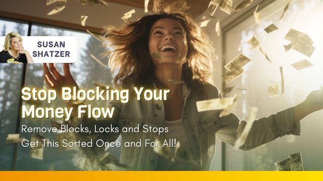 Stop-Blocking-Your-Money-Flow_-Remove-Blocks-Locks-and-Stops